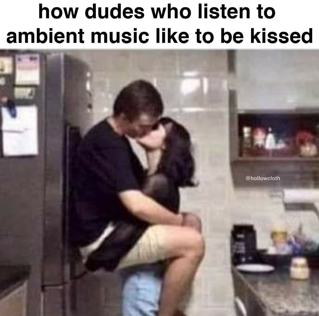 ambient music meme